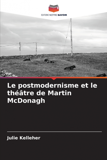 Le postmodernisme et le théâtre de Martin McDonagh