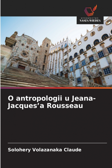 O antropologii u Jeana-Jacques’a Rousseau