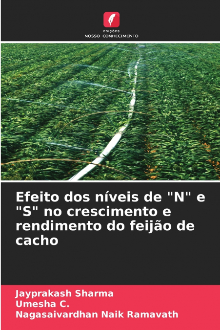Efeito dos níveis de 'N' e 'S' no crescimento e rendimento do feijão de cacho