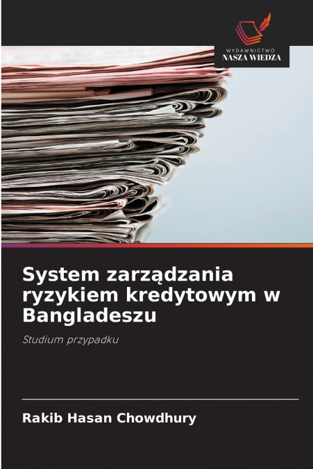System zarządzania ryzykiem kredytowym w Bangladeszu