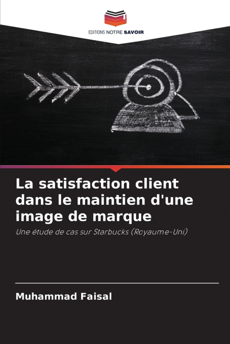 La satisfaction client dans le maintien d’une image de marque