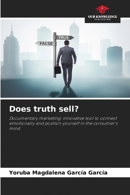 Does truth sell?
