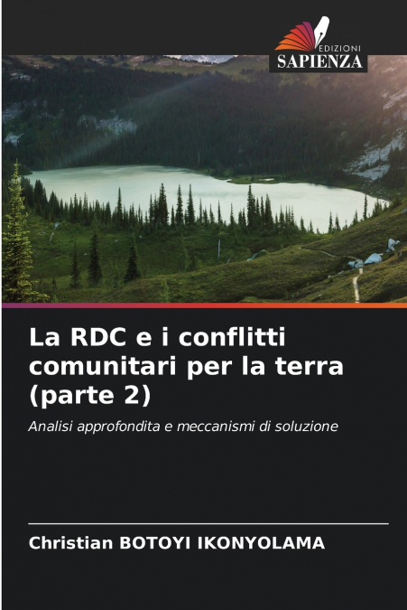 La RDC e i conflitti comunitari per la terra (parte 2)