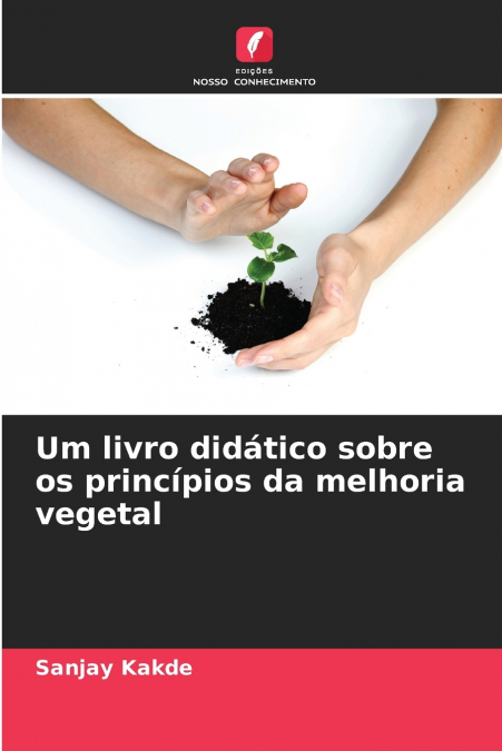 Um livro didático sobre os princípios da melhoria vegetal