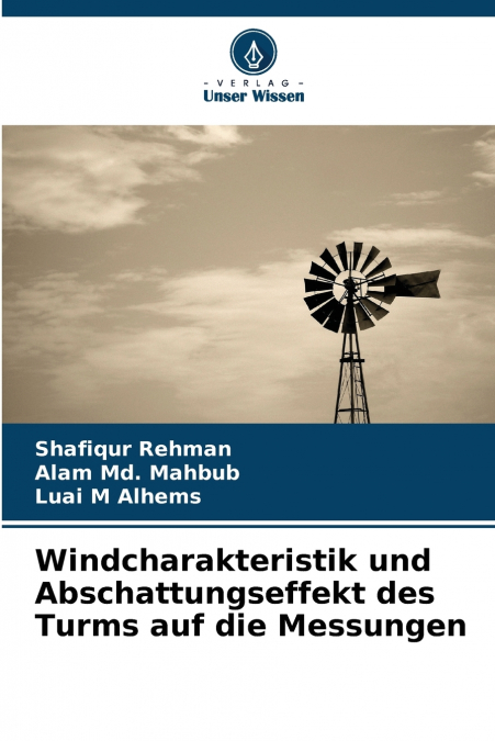 Windcharakteristik und Abschattungseffekt des Turms auf die Messungen