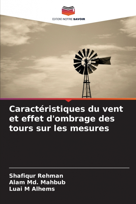 Caractéristiques du vent et effet d’ombrage des tours sur les mesures
