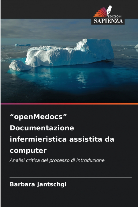 'openMedocs' Documentazione infermieristica assistita da computer