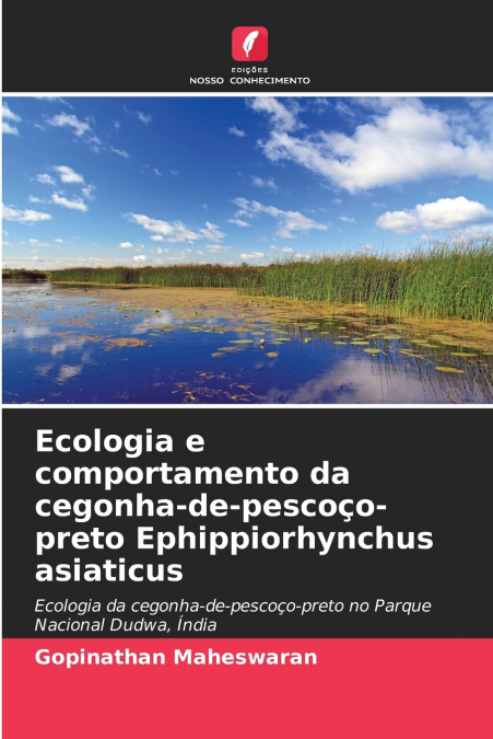 Ecologia e comportamento da cegonha-de-pescoço-preto Ephippiorhynchus asiaticus