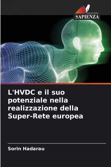 L’HVDC e il suo potenziale nella realizzazione della Super-Rete europea