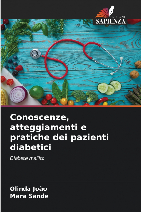 Conoscenze, atteggiamenti e pratiche dei pazienti diabetici