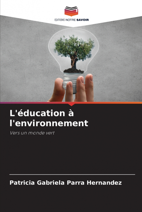 L’éducation à l’environnement