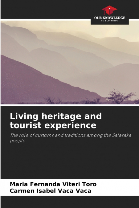 Living heritage and tourist experience