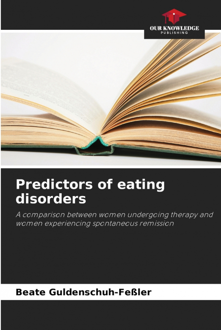 Predictors of eating disorders