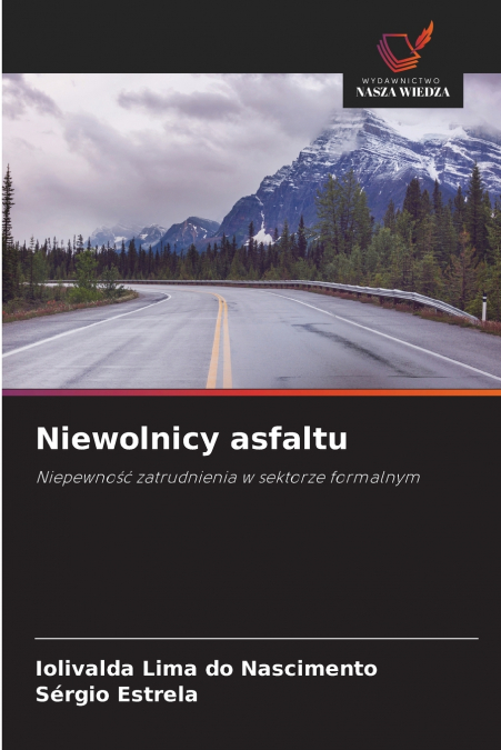 Niewolnicy asfaltu