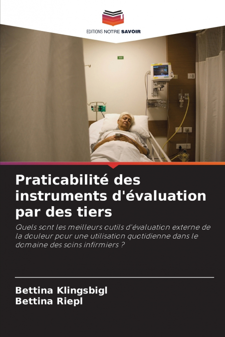 Praticabilité des instruments d’évaluation par des tiers
