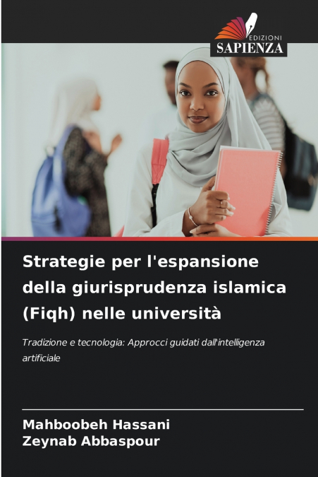Strategie per l’espansione della giurisprudenza islamica (Fiqh) nelle università