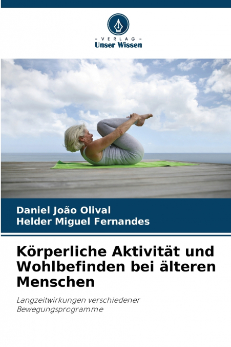 Körperliche Aktivität und Wohlbefinden bei älteren Menschen