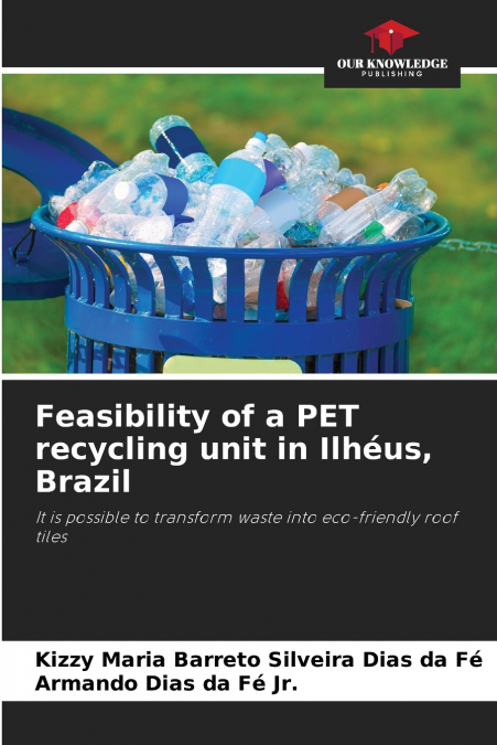 Feasibility of a PET recycling unit in Ilhéus, Brazil