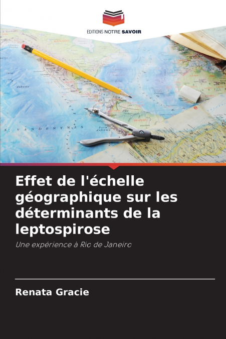 Effet de l’échelle géographique sur les déterminants de la leptospirose
