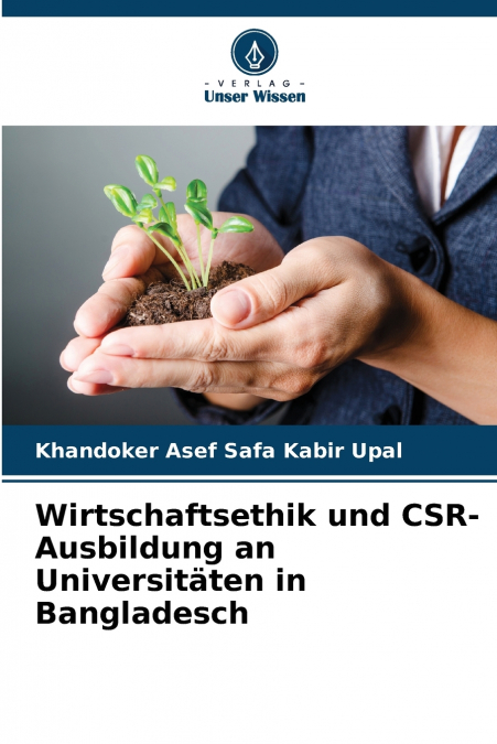 Wirtschaftsethik und CSR-Ausbildung an Universitäten in Bangladesch