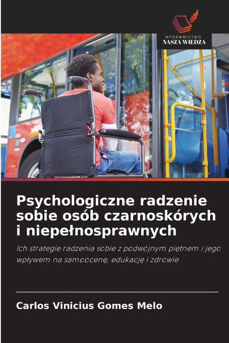 Psychologiczne radzenie sobie osób czarnoskórych i niepełnosprawnych