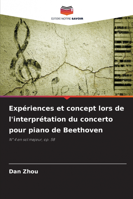 Expériences et concept lors de l’interprétation du concerto pour piano de Beethoven