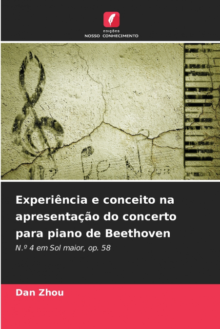 Experiência e conceito na apresentação do concerto para piano de Beethoven