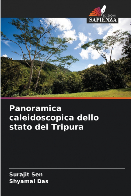 Panoramica caleidoscopica dello stato del Tripura