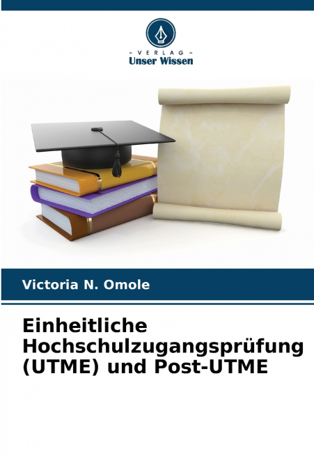 Einheitliche Hochschulzugangsprüfung (UTME) und Post-UTME