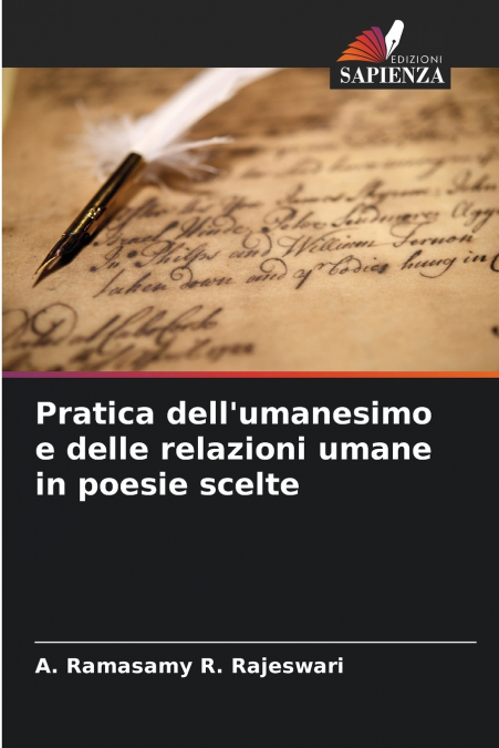 Pratica dell’umanesimo e delle relazioni umane in poesie scelte