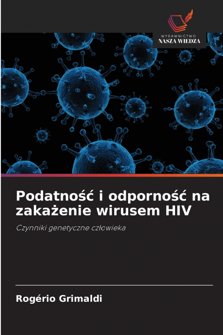Podatność i odporność na zakażenie wirusem HIV