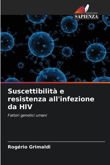 Suscettibilità e resistenza all’infezione da HIV
