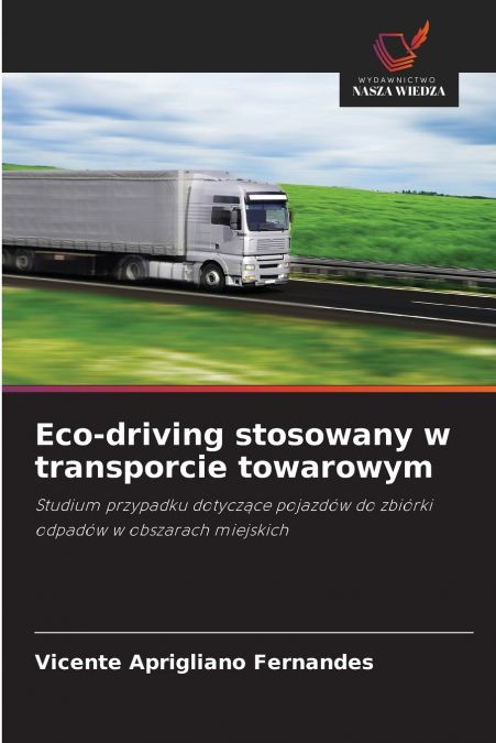 Eco-driving stosowany w transporcie towarowym