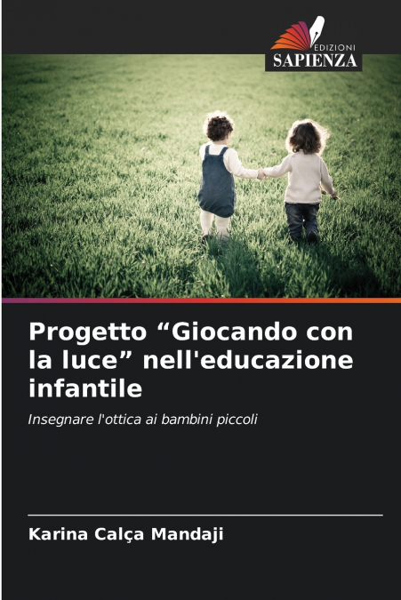 Progetto 'Giocando con la luce' nell’educazione infantile