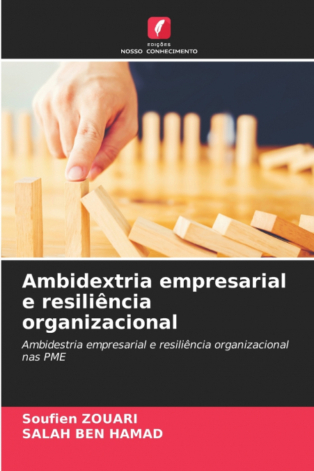 Ambidextria empresarial e resiliência organizacional