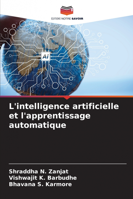 L’intelligence artificielle et l’apprentissage automatique