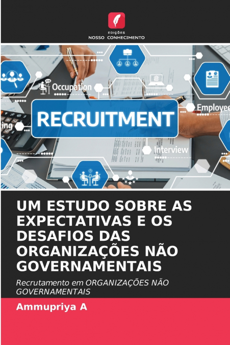 UM ESTUDO SOBRE AS EXPECTATIVAS E OS DESAFIOS DAS ORGANIZAÇÕES NÃO GOVERNAMENTAIS