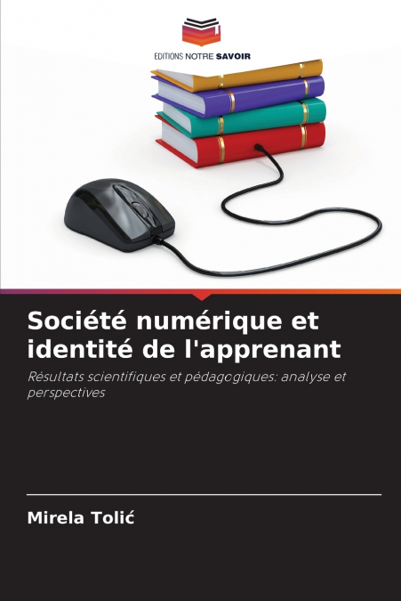 Société numérique et identité de l’apprenant