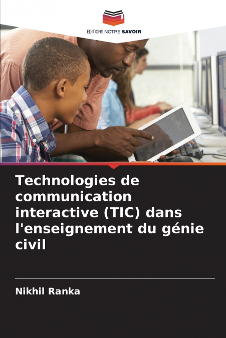 Technologies de communication interactive (TIC) dans l’enseignement du génie civil