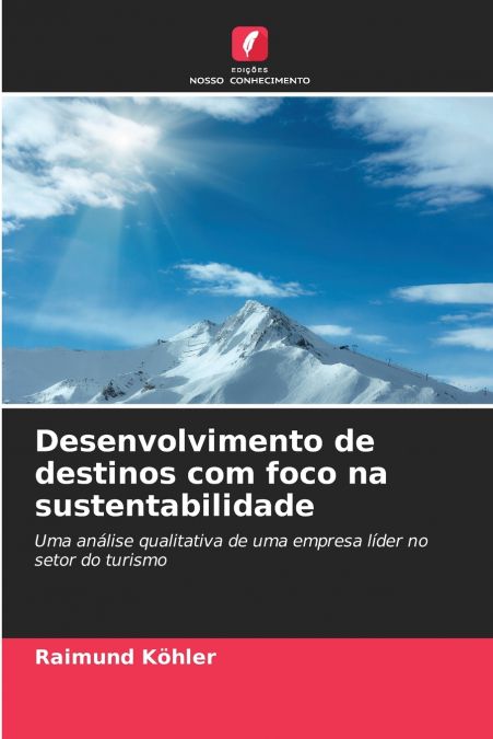 Desenvolvimento de destinos com foco na sustentabilidade