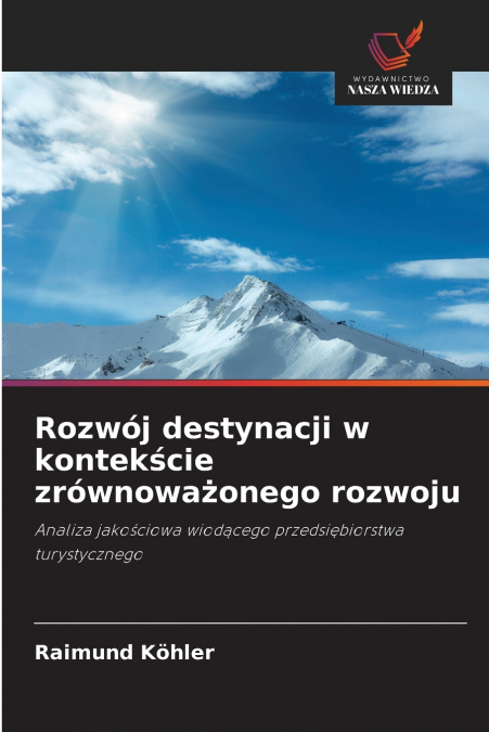 Rozwój destynacji w kontekście zrównoważonego rozwoju