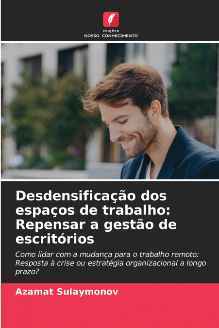 Desdensificação dos espaços de trabalho