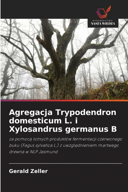 Agregacja Trypodendron domesticum L. i Xylosandrus germanus B