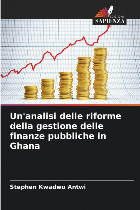 Un’analisi delle riforme della gestione delle finanze pubbliche in Ghana