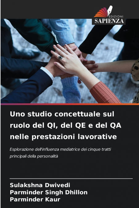 Uno studio concettuale sul ruolo del QI, del QE e del QA nelle prestazioni lavorative