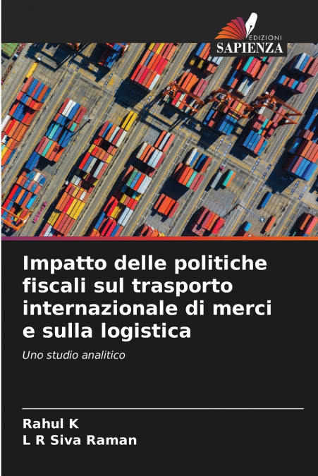 Impatto delle politiche fiscali sul trasporto internazionale di merci e sulla logistica
