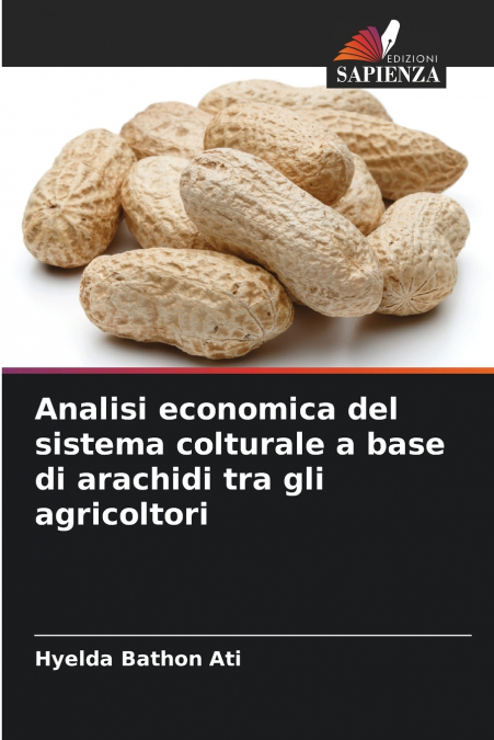 Analisi economica del sistema colturale a base di arachidi tra gli agricoltori