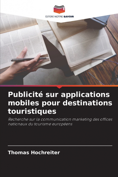 Publicité sur applications mobiles pour destinations touristiques