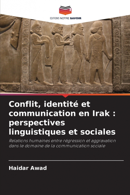 Conflit, identité et communication en Irak