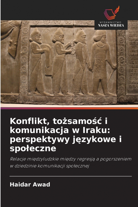 Konflikt, tożsamość i komunikacja w Iraku